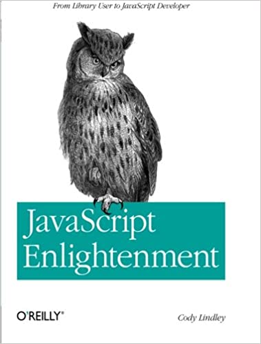 JavaScript Enlightenment